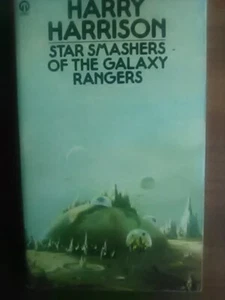 Harry Harrison "Star Smashers of the Galaxy Rangers" Orbit 1976 Science Fiction - Picture 1 of 2