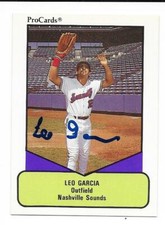 LEO GARCIA 1990 PROCARDS AUTOGRAPHED SIGNED # 557 NASHVILLE SOUNDS REDS
