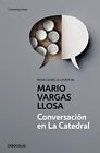 Conversacion En La Catedral by Llosa  New 9788490625620 Fast Free Shipping*.
