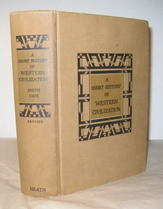 A Short History of Western Civilization C E Smith Case Revised Ed 1948 Heath HB - Imagen 1 de 11