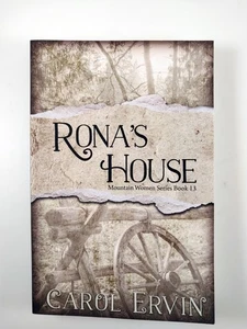 Rona's House by Carol Ervin (2021, TPB) Mountain Women Book 13 of 14 - Imagen 1 de 3