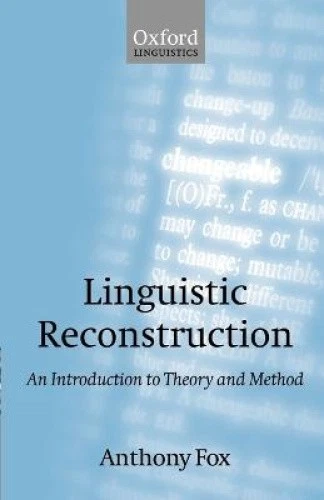 Linguistic Reconstruction: An Introduction to Theory and Method (Oxford - Imagen 1 de 1