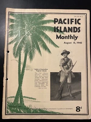 August 15 1940 Pacific Islands Monthly New Guinea Volunteer WWII Fiji Oceana - Image 1 of 4