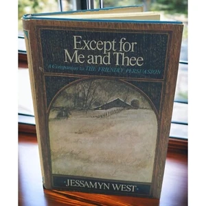 Except for Me and Thee Jessamyn West 1969 Novel Quakers Civil War HCDJ - Picture 1 of 13