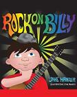 Rock on Billy Jake Handler New Book 9781640278608