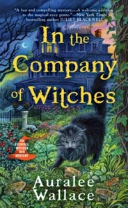 In the Company of Witches by Auralee Wallace 9780593335833 NEW Pa - Bild 1 von 1