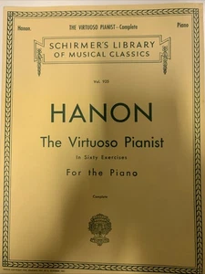 Hanon - Virtuoso Pianist in 60 Exercises - Complete: Schirmer's Library of Music - Imagen 1 de 3