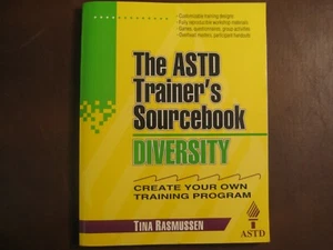 The ASTD Trainer's Sourcebook on Diversity Training Tina Rasmussen Book TPB - Picture 1 of 3