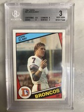 1984 Topps John Elway Rookie Card BGS 3 - HOF QB