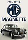 MG Magnette, Paul Batho,  Paperback
