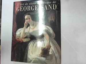 L'art de vivre à l'époque de George Sand - Picture 1 of 1