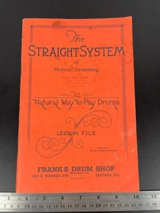 Das gerade System des modernen Trommelns Unterrichtsbuch - Edward B. Gerade 1923 - Bild 1 von 4