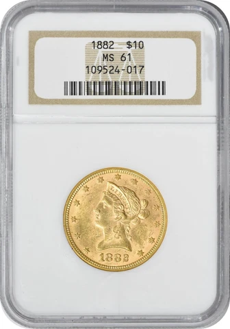 1882 $10 Gold Liberty Head MS61 NGC Cover