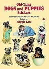 Old-Time Dogs And Puppies Stickers, Paperback By Kate, Maggie, Like New Used,...