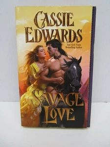 Savage Love Book de Cassie Edwards, libro de bolsillo, novela romántica, 2002 - Imagen 1 de 5