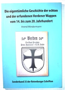 Die eigentümliche Geschichte der echten und der erfundenen Verdener Wappen vom - Bild 1 von 1