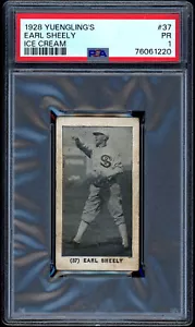 1928 Yuengling's Ice Cream #37 Earl Sheely PSA 1 CENTERED - Picture 1 of 2
