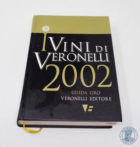 Gold Guide 2002 I VINI DI VERONELLI - Daniel Thomases & Gigi Brozzoni - Bild 1 von 2