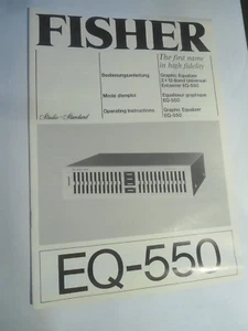 FISHER EQ-550 GRAPHIC EQUALIZER-MANUALE DI ISTRUZIONI - INGLESE-FRANCESE-TEDESCO - Foto 1 di 1