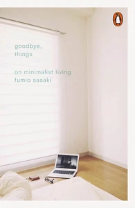 Goodbye, Things: On Minimalist Living - Picture 1 of 1
