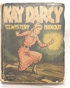 Irene Ray Kay Darcy & the Mystery Hideout The Big Little Book 1937 NOTE - Picture 1 of 10