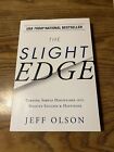 The Slight Edge : Turning Simple Disciplines into Massive Success and Happiness
