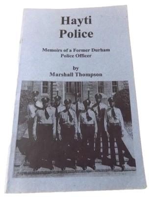 Signed  Hayti Police Memoir of Black Police Officer Durham NC  Marshall Thompson - Image 1 of 4