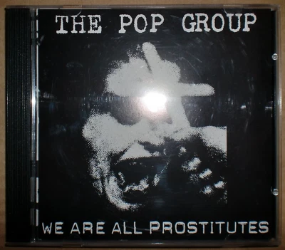 THE POP GROUP - WE ARE ALL PROSTITUTES / CD / UK / 1998 / RADAR / WITH POSTER - Bild 1 von 4
