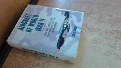 Aircraft of World War II by Chris Chant Hardback Book The Cheap Fast Free Post - Image 1 of 2