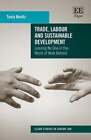 Trade, Labour and Sustainable Development Leaving No One in the... 9781786430526