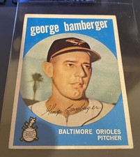 1959 Topps George Bamberger #529 “EX-MT” RC Baltimore Orioles ROOKIE “CENTERED”