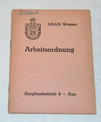⚒ Arbeitsordnung Bergbaubetrieb 9 Aue  SDAG Wismut 1971 ⚒ • 20€