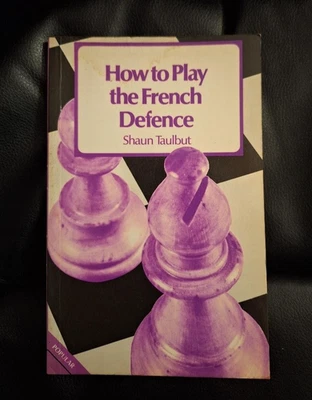 How to Play the French Defence by Taulbut - Chess Book - Nice Pre Owned-c6615xxx - Image 1 of 4