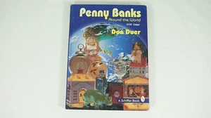 Penny Banks Around the World Hardcover by Don Duer Schiffer Book Offering W6 - Imagen 1 de 10