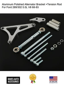 Aluminum Polished Alternator Bracket +Tension Rod For Ford 289/302 5.0L V8 68-93 - Picture 1 of 19