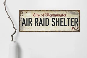 Vintage Style WW2 English Air Raid Shelter War Sign - Picture 1 of 2