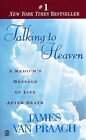 Talking to Heaven, James Van Praagh