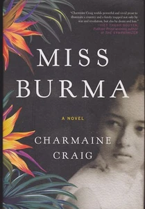 Miss Burma, Charmaine Craig, 2017, Hardcover, SIGNED, 1st VG/VG - Picture 1 of 6