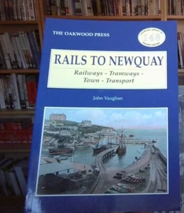 Schienen nach Newquay: Eisenbahnen - Straßenbahnen..., Vaughan, John 9780853616771 BRANDNEU - Bild 1 von 1