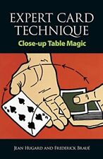 Expert Card Technique: Close-Up Table Magic, Hugard 9780486217550 New*.