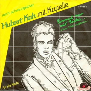 Hubert Kah Mit Kapelle - Einmal Nur Mit Erika... (Dieser Vinyl-Single #G2054069 - Imagen 1 de 1