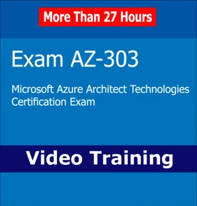 Microsoft Azure AZ-303 Architect Technologies Certyfikacja Egzamin Szkolenie wideo - Zdjęcie 1 z 1