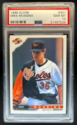 1996 Score Mike Mussina #301 Orioles PSA 10 - Image 1 of 2