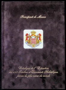 MonacoPhil 2002 Catalogue de l'Exposition des 100 Timbres et Documents... - Picture 1 of 1