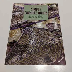 Simple Chenille Quilts: Block by Block (2006, Paperback) - Amy Whalen Helmkamp - Picture 1 of 9