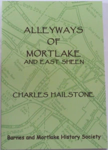 ALLEYWAYS MORTLAKE EAST SHEEN West London Local History Richmond Streets Roads - Imagen 1 de 1