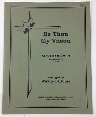 Be Thou My Vision Alto Sax Solo Piano Sheet Music Level 3 Wayne Fritchie Sacred - Image 1 of 4