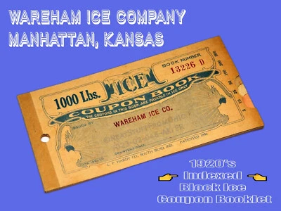 LIBRO CUPÓN HIELO, WAREHAM ICE COMPANY, MANHATTAN (KANSAS) 👉 década de 1920 👈 Foto 1 de 4