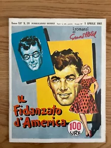 I ROMANZI DI GRAND HOTEL IL FIDANZATO D'AMERICA 1 APRILE 1961 ANNO XII N°59 - Picture 1 of 11
