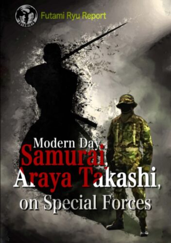 9798390819333 BOOK Modern Day Samurai Araya Takashi on Special Forces in English